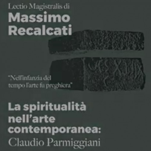 Massimo Recalcati | La spiritualità nell'arte contemporanea Claudio Parmiggiani • parte 1