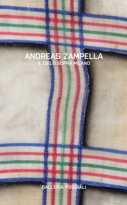 ANDREAS ZAMPELLA | IL CIELO SOPRA MILANO