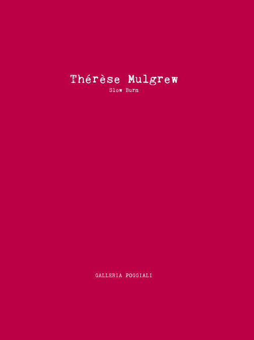 THÉRÈSE MULGREW | SLOW BURN
